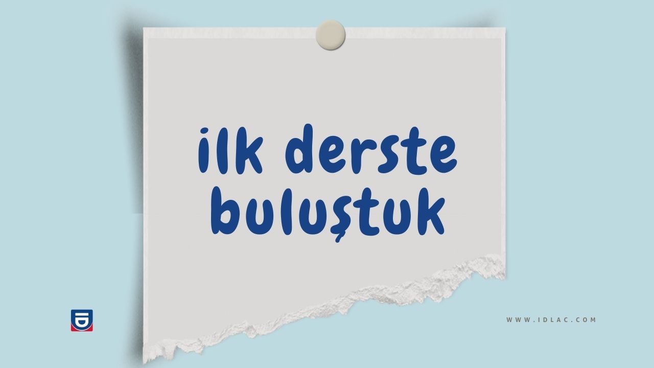 Öğrenciler ilk derste buluştu